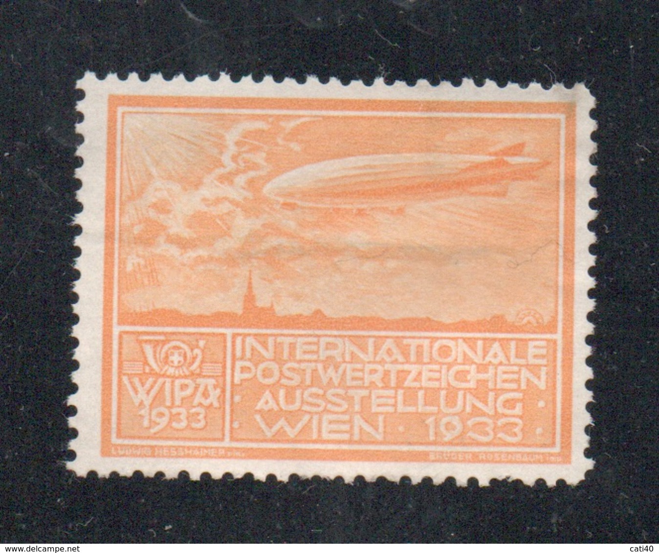 WIPA 1933 INTERNATIONALE POSTWERTZEICHEN AUSSTELLUNG  WIEN 1933  ZEPPELLIN - Erinnofilia