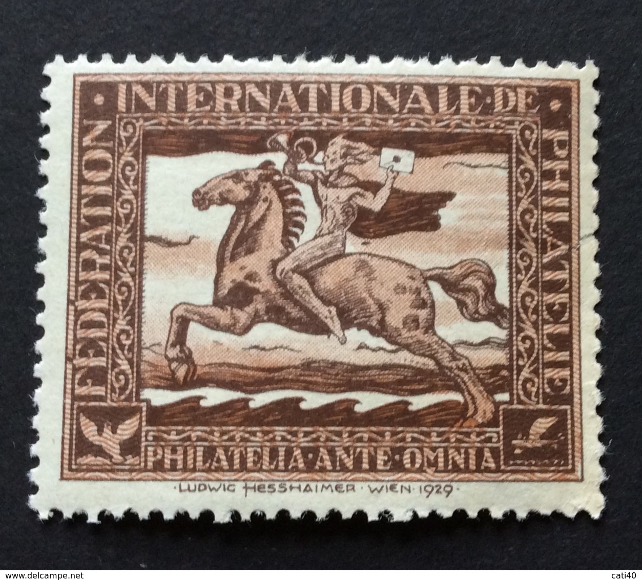 PHILATELIA 1929  FEDERATION  INTERNATIONALE  PHILATELIE  "PHILATELIA ANTE OMNIA" - Erinnofilia