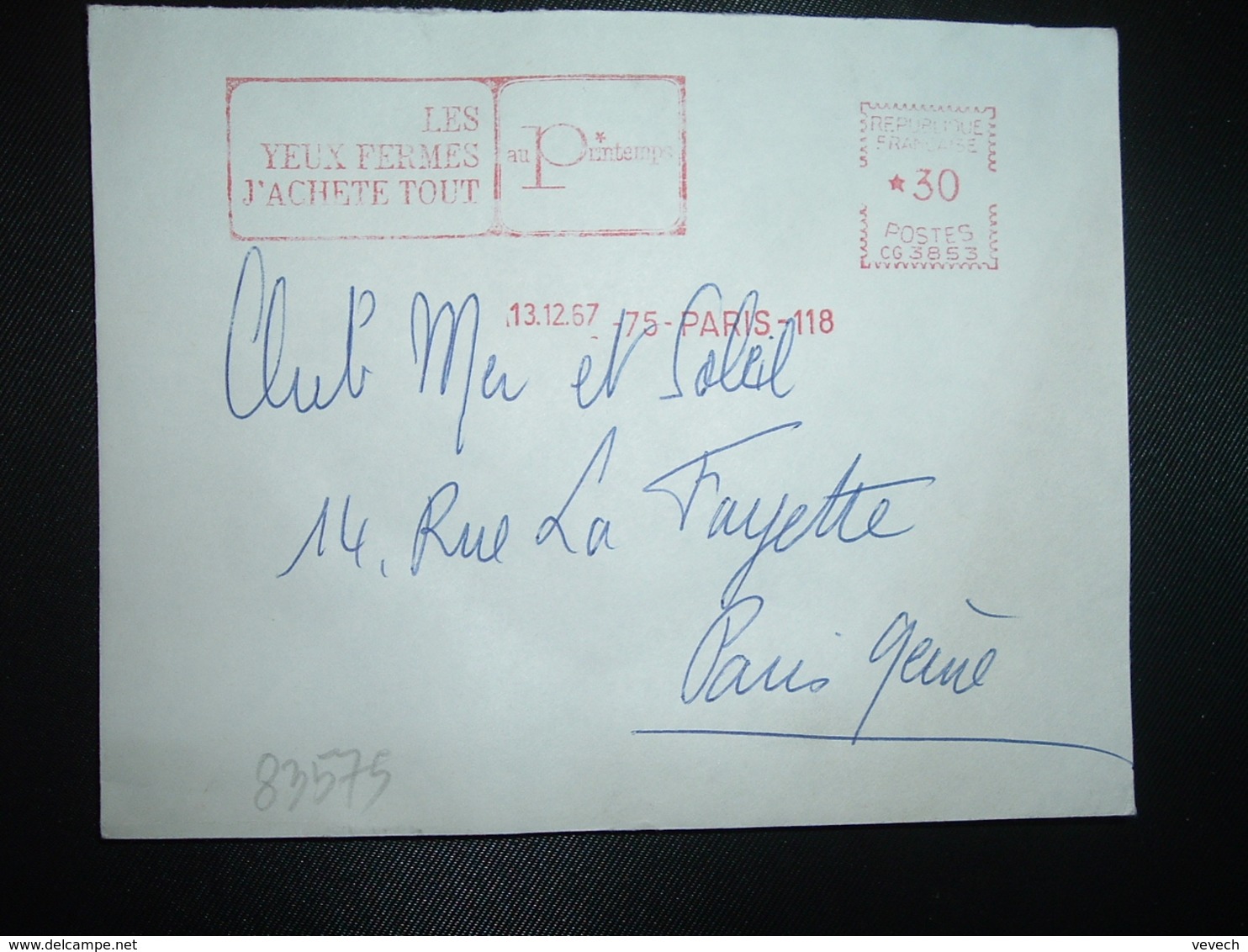 LETTRE EMA CG 3853 à 30 Du 13.12.67 75 PARIS 118 Au Printemps LES YEUX FERMES J'ACHETE TOUT - EMA (Empreintes Machines à Affranchir)