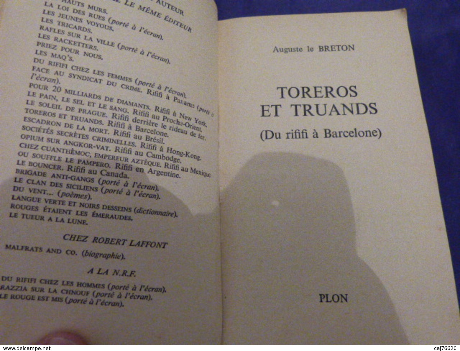 Auguste Le Breton Toreros Et Truands (cai103) - Plon