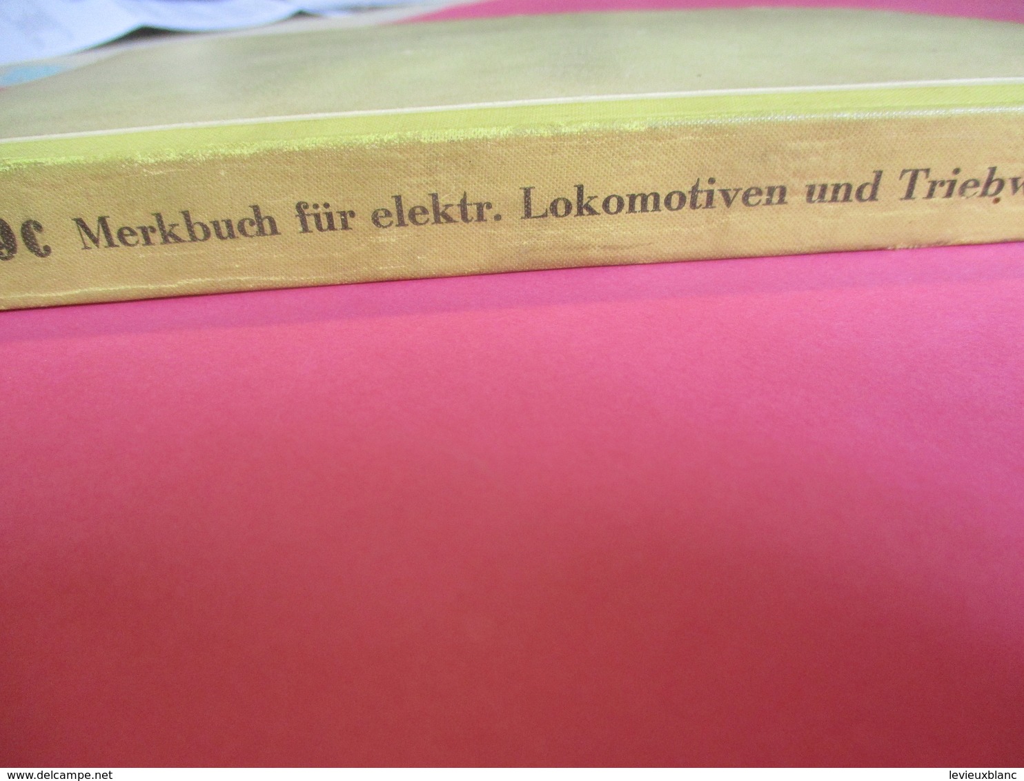 Train / Brochure en Allemand/ Merkbuch fûr die Fahrzeuge der REISCHSBAHN/Locomotives électriques/1941   TRA45