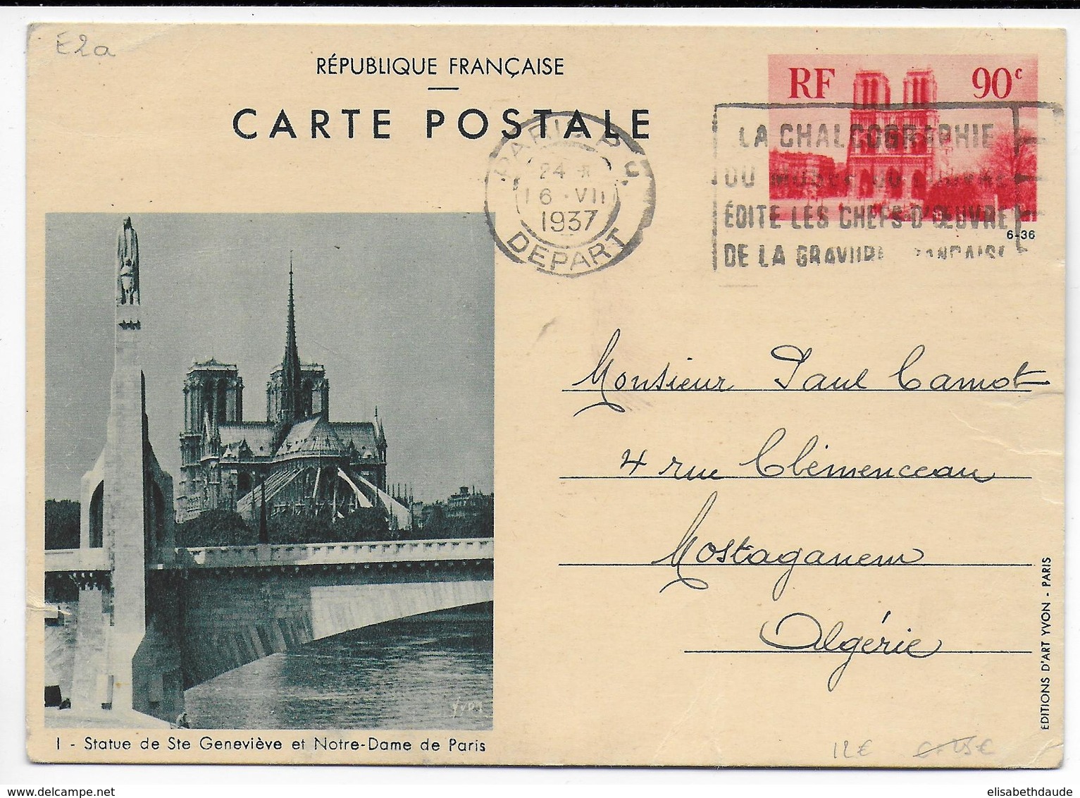 1937 - CARTE  ENTIER POSTAL TYPE NOTRE-DAME De PARIS => MOSTAGANEM (ALGERIE) - Cartoline Postali E Su Commissione Privata TSC (ante 1995)