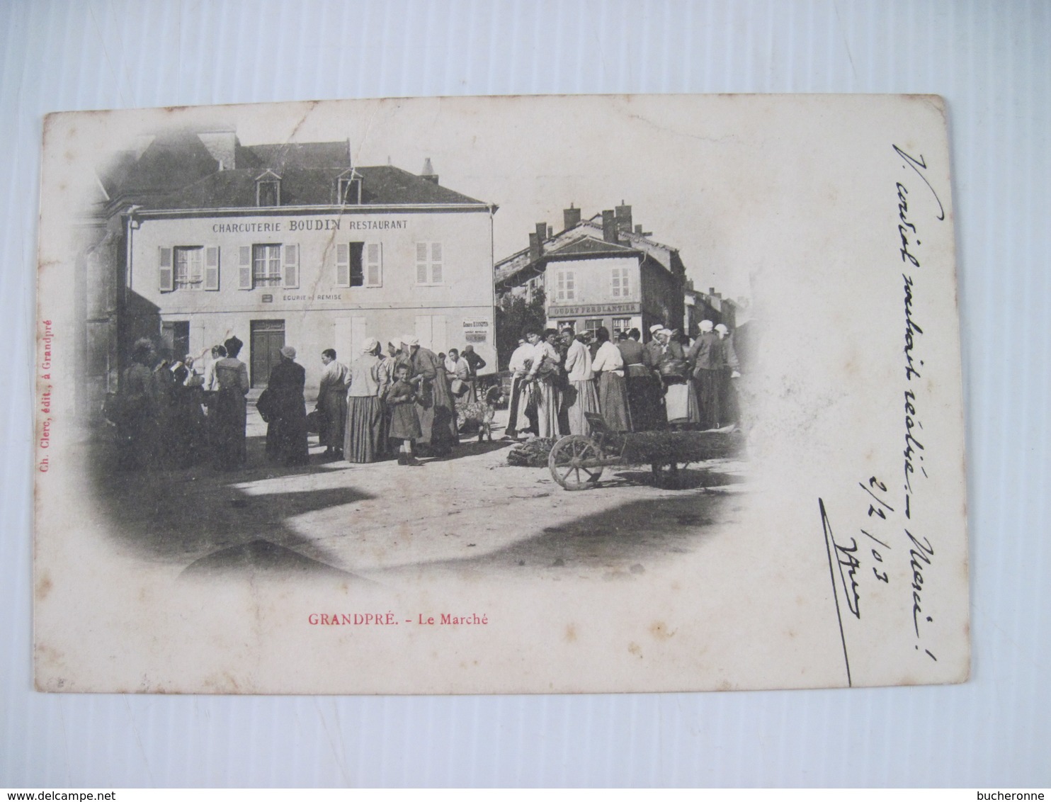 CPA  08 GRANDPRE LE MARCHE  CHARCUTERIE BOUDIN RESTAURANT éditions  CLERC  1903 Dos Simple TBE (plis) Voir - Autres & Non Classés