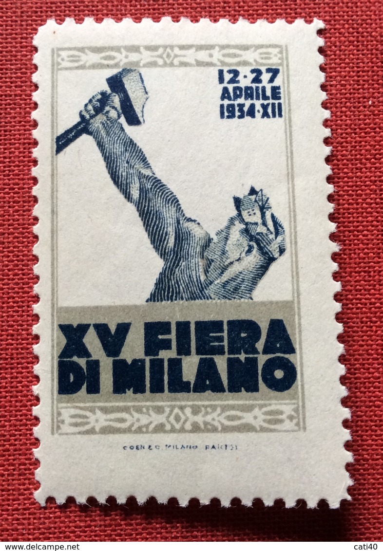 MILANO 1934  XV FIERA DI MILANO   ETICHETTA PUBBLICITARIA  ERINNOFILO - Erinnofilia