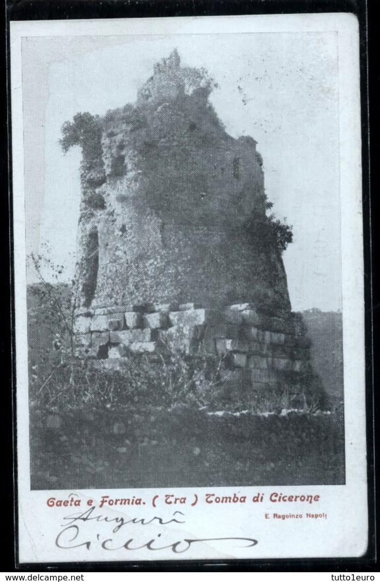 GAETA E FORMIA - LATINA - 1912 - TOMBA DI CICERONE - Latina