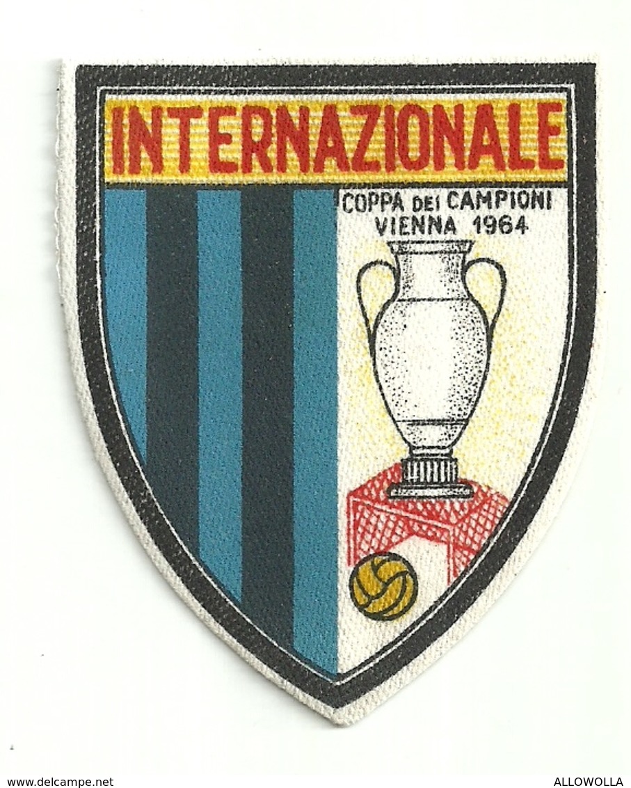 3370 " INTERNAZIONALE-COPPA DEI CAMPIONI-VIENNA 1964 " TOPPA - PATCH -CALCIO - ORIGINALE - Scudetti In Tela