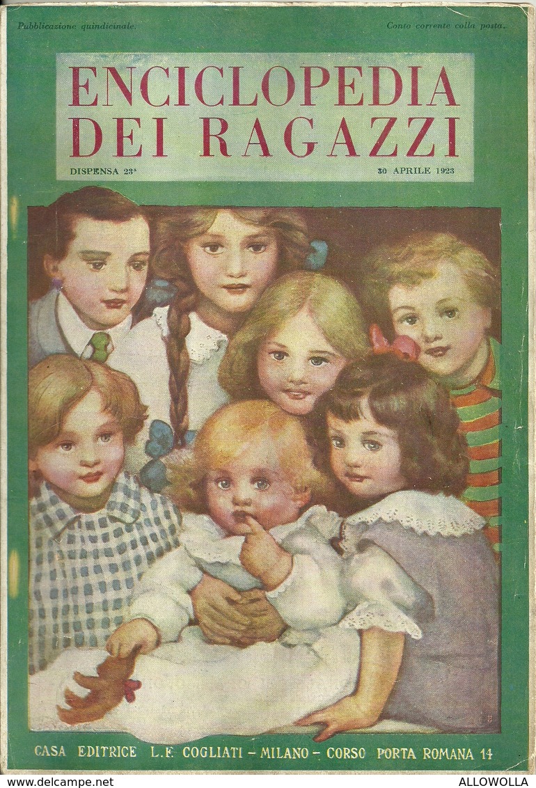 3377 "ENCICLOPEDIA DEI RAGAZZI-DISPENSA 23a - 30 APRILE 1923-CASA ED. COGLIATI" VARIE PUBBLICITA' ANNI '20 - ORIGINALE - Encyclopedieën