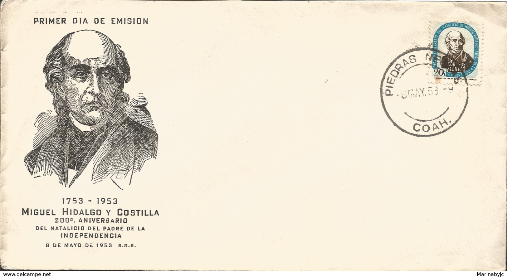 J) 1953 MEXICO, MIGUEL HIDALGO Y COSTILLA, 200 ANNIVERSARY OF THE BIRTH OF THE FATHER OF INDEPENDENCE, FDC - Mexico