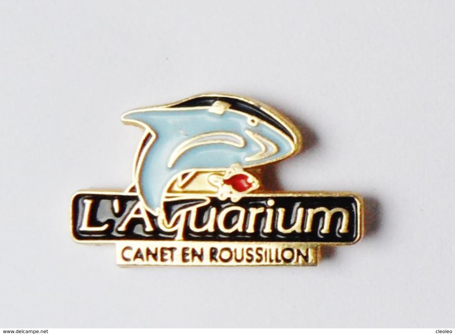 Pin's Requin L'Aquarium Canet En Roussillon  - 46R - Villes