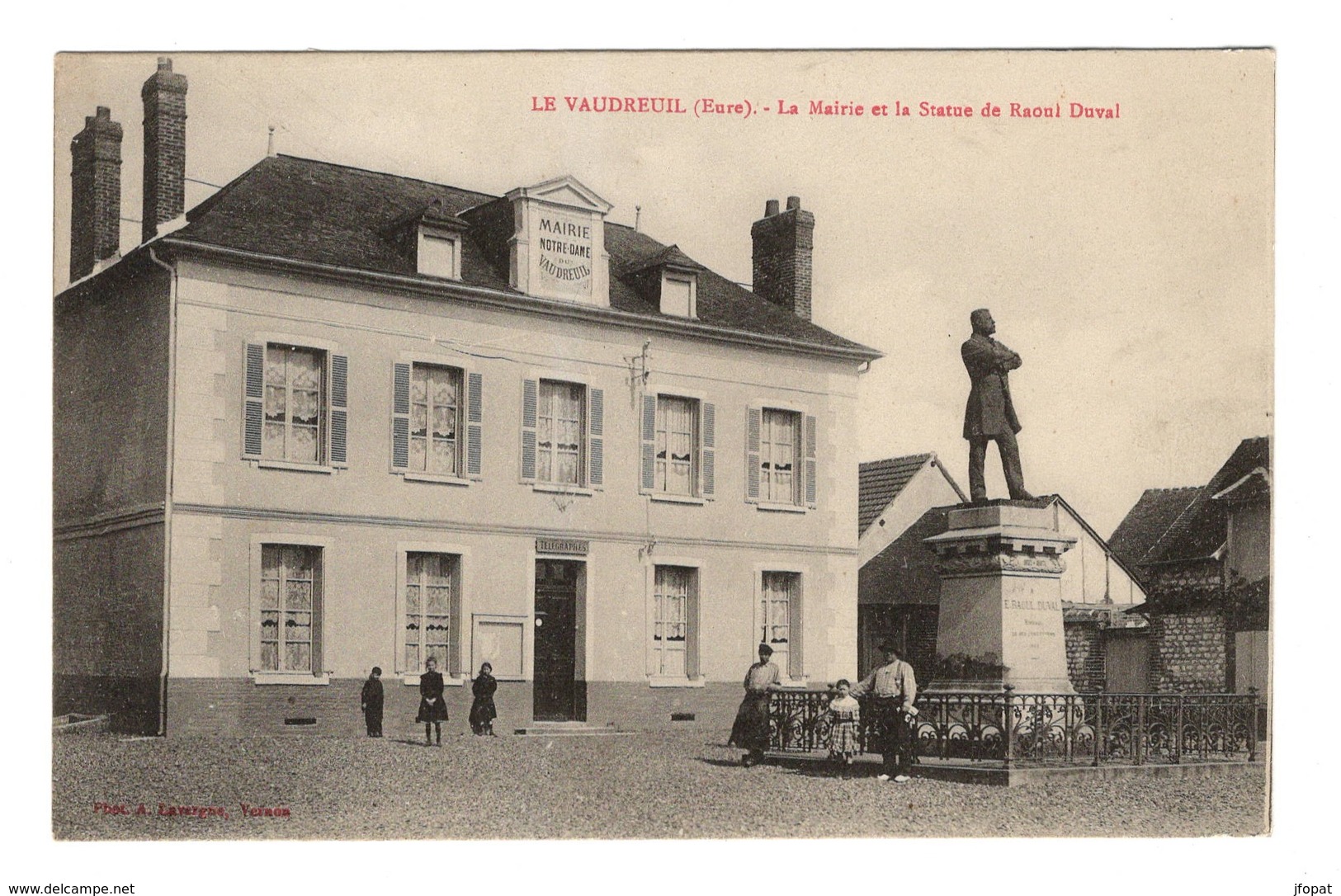 27 EURE - LE VAUDREUIL La Mairie Et La Statue De Raoul Duval - Le Vaudreuil