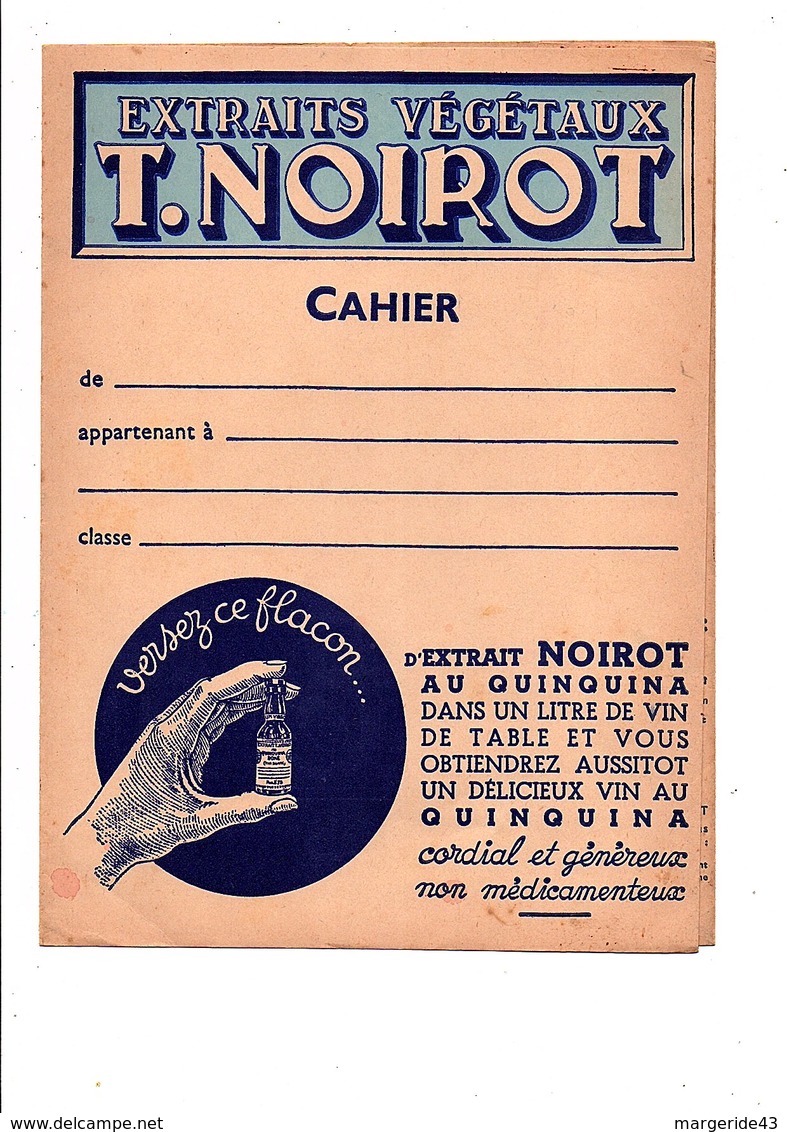 PROTEGE-CAHIER EXTRAITS VEGETAUX T. NOIROT - Protège-cahiers