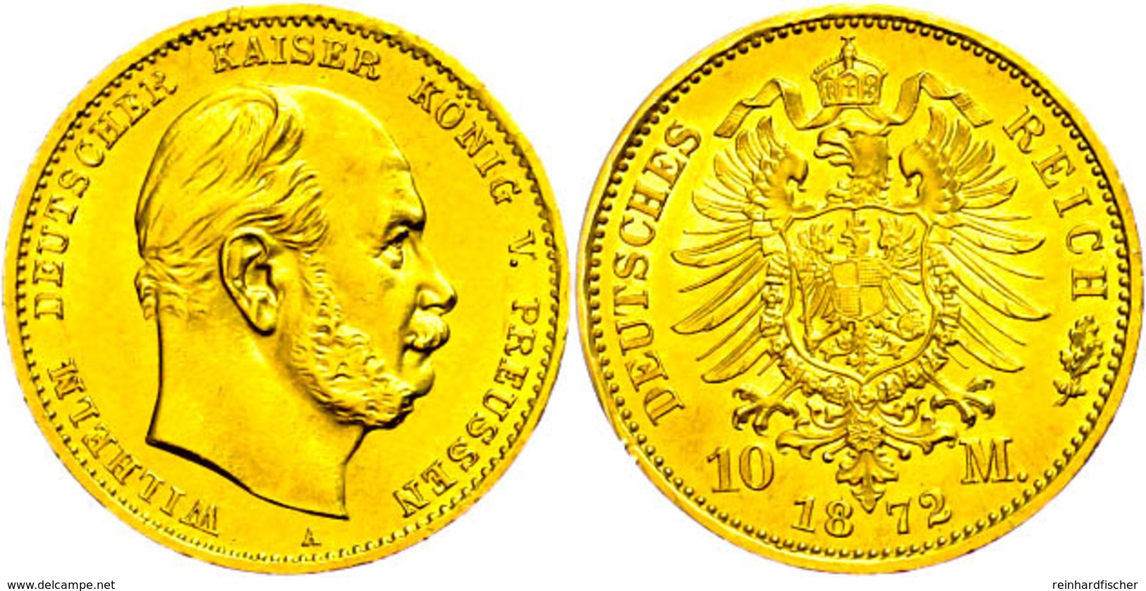 10 Mark, 1872, A, Wilhelm I., Avers Vz.-st, Revers St., Katalog: J. 242 - Sonstige & Ohne Zuordnung