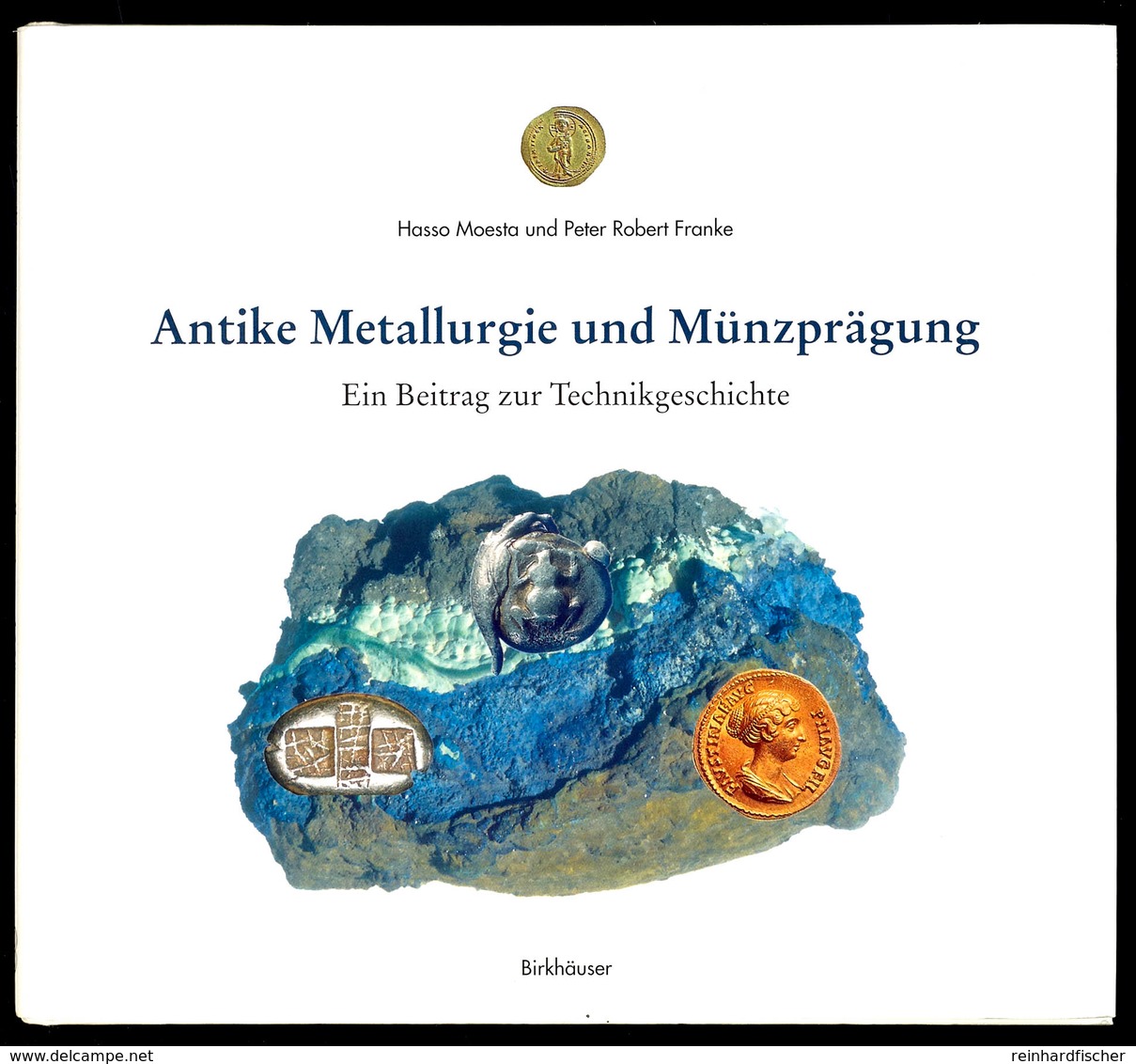 Moesta, H. / Franke, P.R., Antike Metallurgie Und Münzprägung. Ein Beitrag Zur Technikgeschichte, Verdeutlicht Die Techn - Sonstige & Ohne Zuordnung