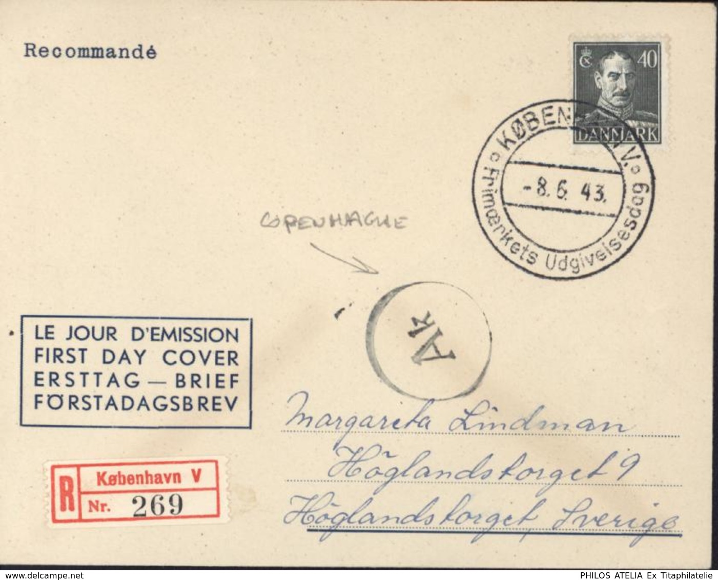 WW2 Recommandé Kobenhavn YT 288 Christian X First Day Cover Censure Allemagne Ak Copenhague CAD 8 6 43 - Covers & Documents