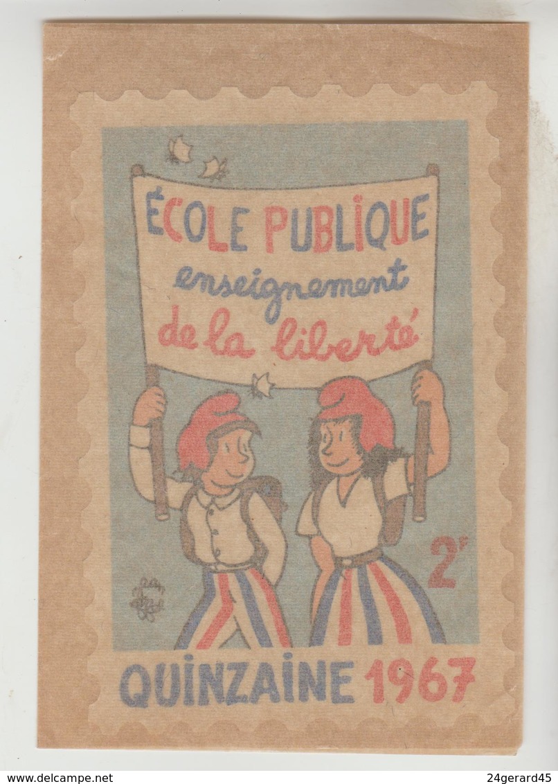 VIGNETTE GRAND FORMAT 1967 ECOLE PUBLIQUE ENSEIGNEMENT DE LA LIBERTE GRAVEUR J. EFFEL - Erinnofilia