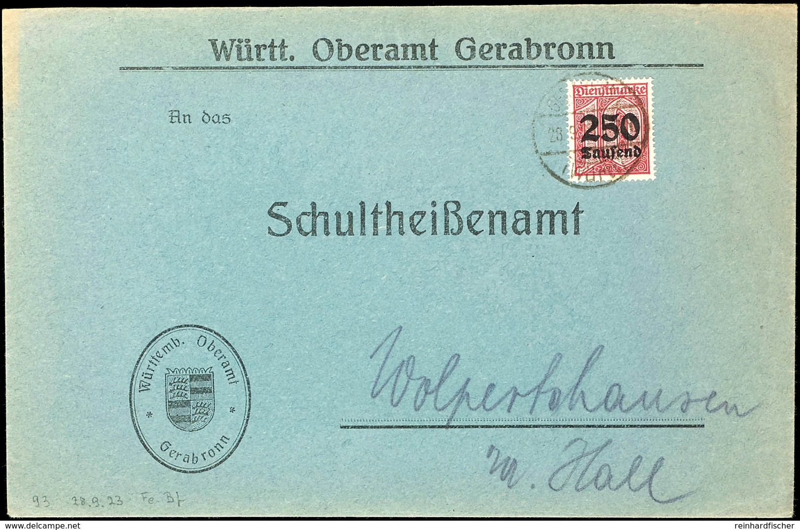 250 Tsd. Auf 10 Pfg Dienstmarke Auf Portogerechtem Brief Von "GERABRONN 28.9.23" Nach Wolpertshausen, Tadellos, Gute Ein - Sonstige & Ohne Zuordnung