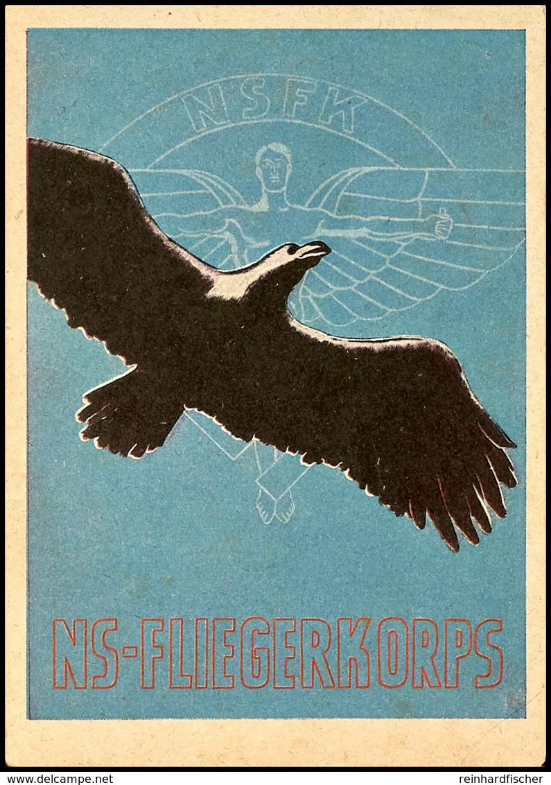 NSFK - "NS-FLIEGERKORPS" -Deutschland Für Immer Stärkste Luftmacht Der Welt!..., Color Propagandakarte, Tadellos Ungebra - Autres & Non Classés