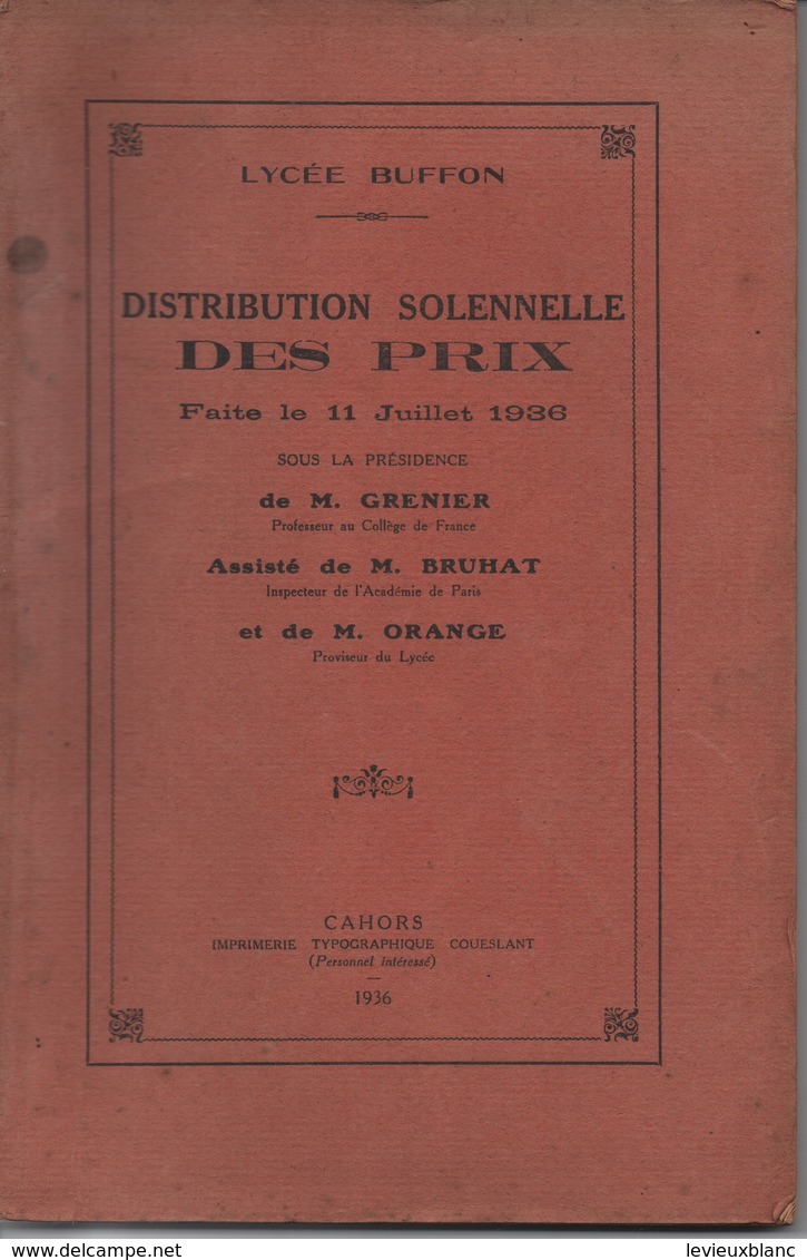 3 Fascicules/ Distribution Solennelle Des Prix/Lycée BUFFON/ORANGE Proviseur/Coueslant/CAHORS/ 1935-36-37         CAH190 - Diplômes & Bulletins Scolaires