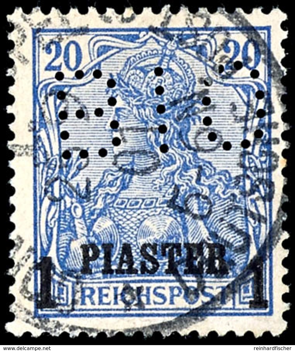 20 Pa. Und 1 Pia. (4), Mit Firmenlochung "K.B." (4mal, Teils Seitenverkehrt) Und "BIO", Dazu Kiautschou Nr. 30 "D.A.B.", - Deutsche Post In Der Türkei