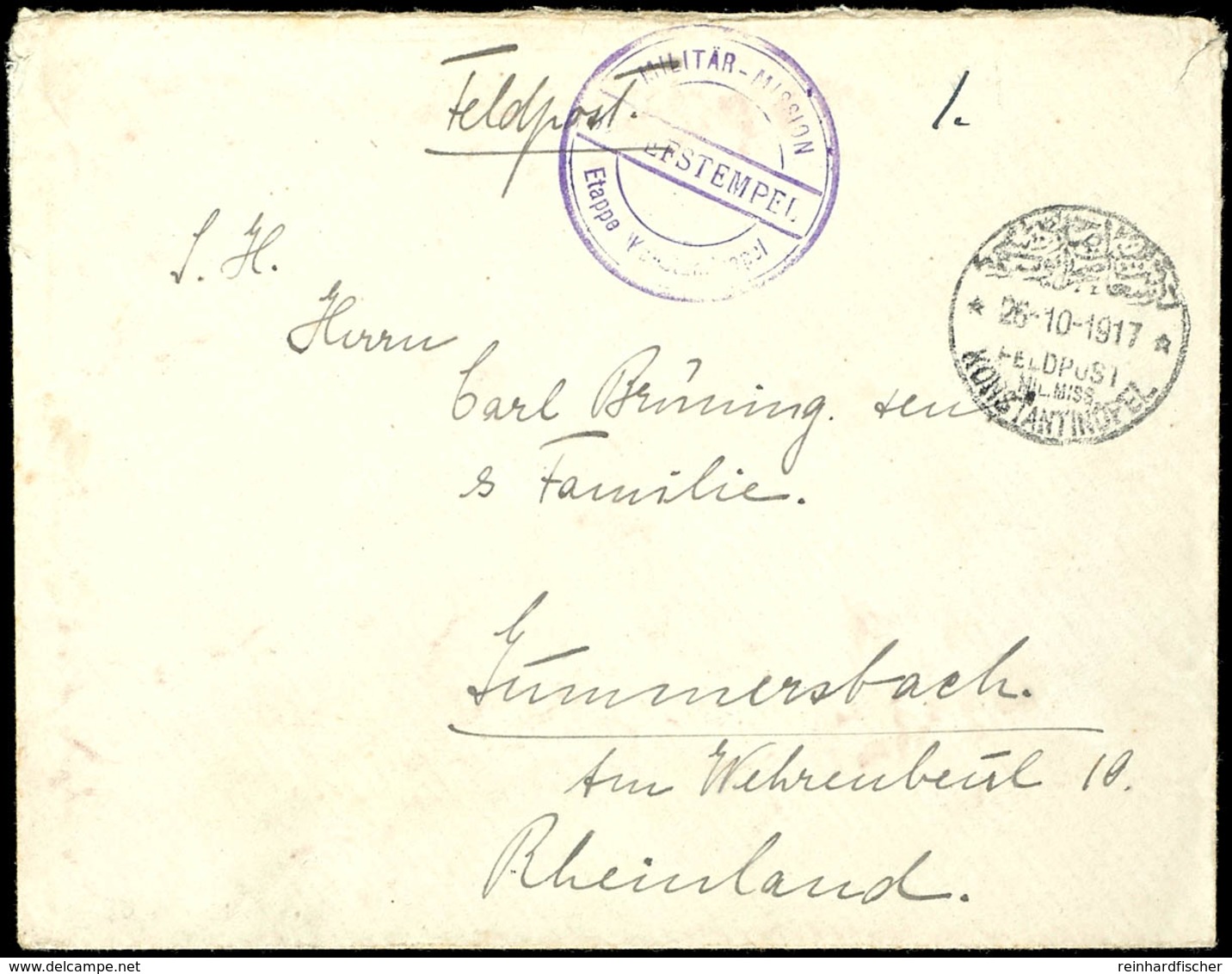 "KONSTANTINOPEL 26.10.1917"  Mit Nebenstempel "MILITÄR-MISSION / Etappe Konstantinopel" Auf Feldpostbrief Nach Gummersba - Deutsche Post In Der Türkei