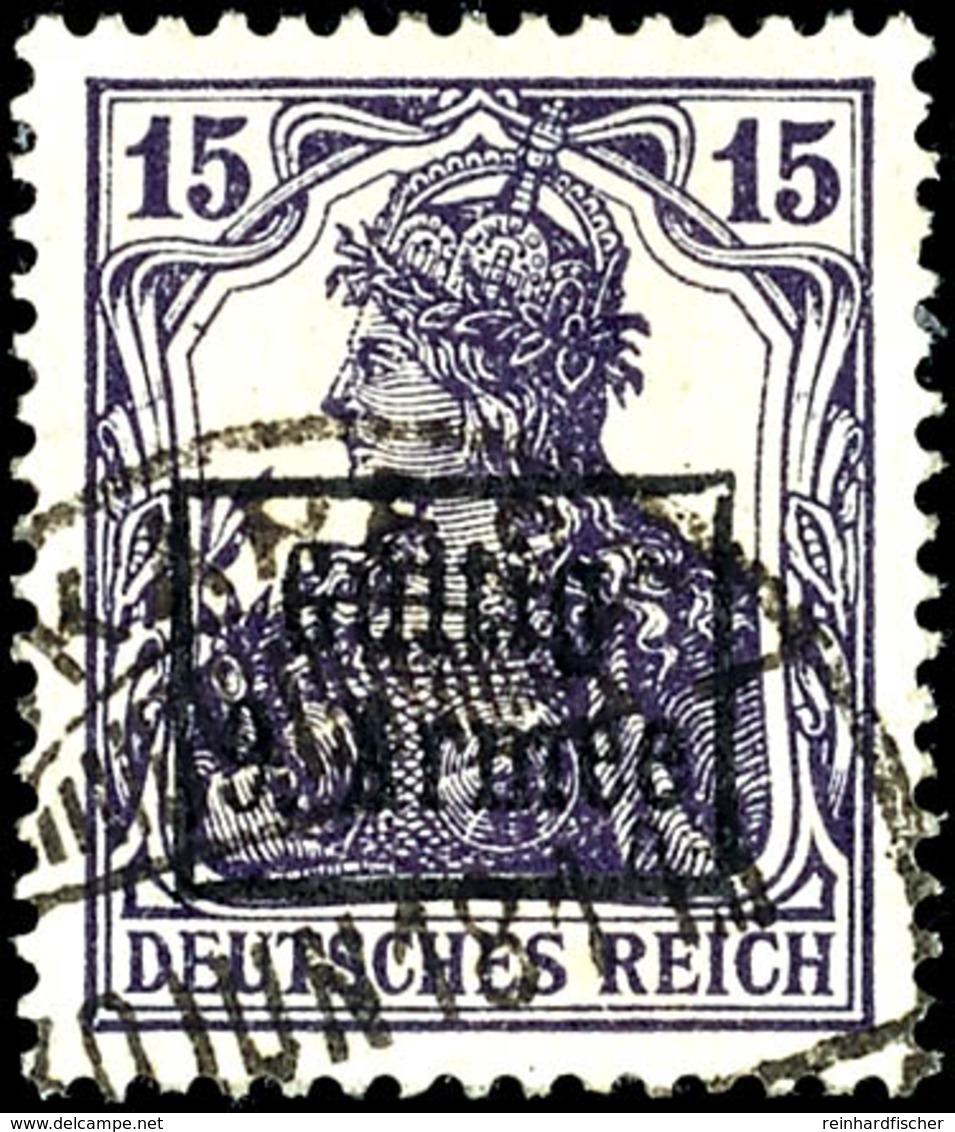 15 Pfennig Germania Dunkelviolett Mit Schwarzem Bdr.-Aufdruck, Tadellos Gestempelt, Fotobefund Wasels BPP (2018): "echt, - Sonstige & Ohne Zuordnung