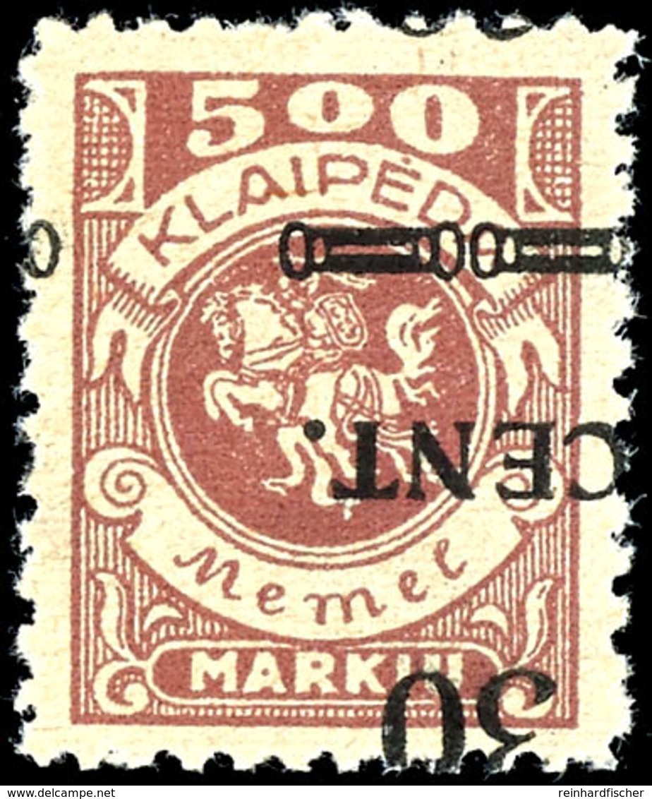 30 C. Auf 500 Mark, Postfrisch Mit Kopfstehendem Aufdruck, Geprüft Klein BPP, Mi.450,-, Katalog: 175K ** - Memelgebiet 1923