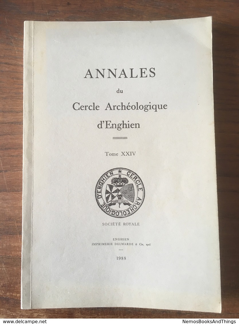 Annales Du Cercle Archéologique D'Enghien - 1988 - 272 Pag - Illustrations - Edingen Hainaut Henegouwen - Belgien