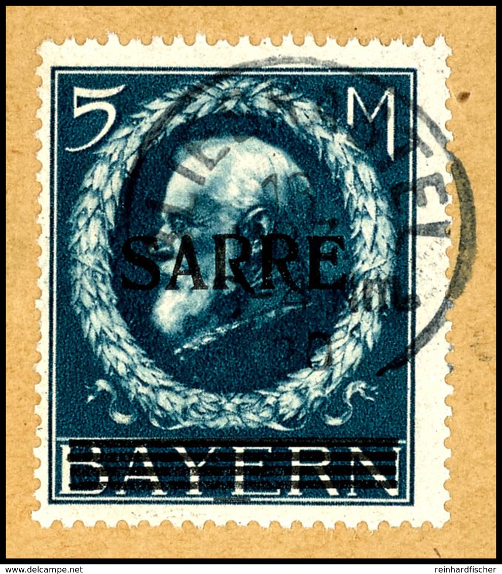 5 M. Bayern-Sarre Auf Briefstück, Ideal Zentrisch Gestempelt K1 BLIESKASTEL 13. MRZ 20, Ausgabetypisch Gezähnt, Tadellos - Sonstige & Ohne Zuordnung