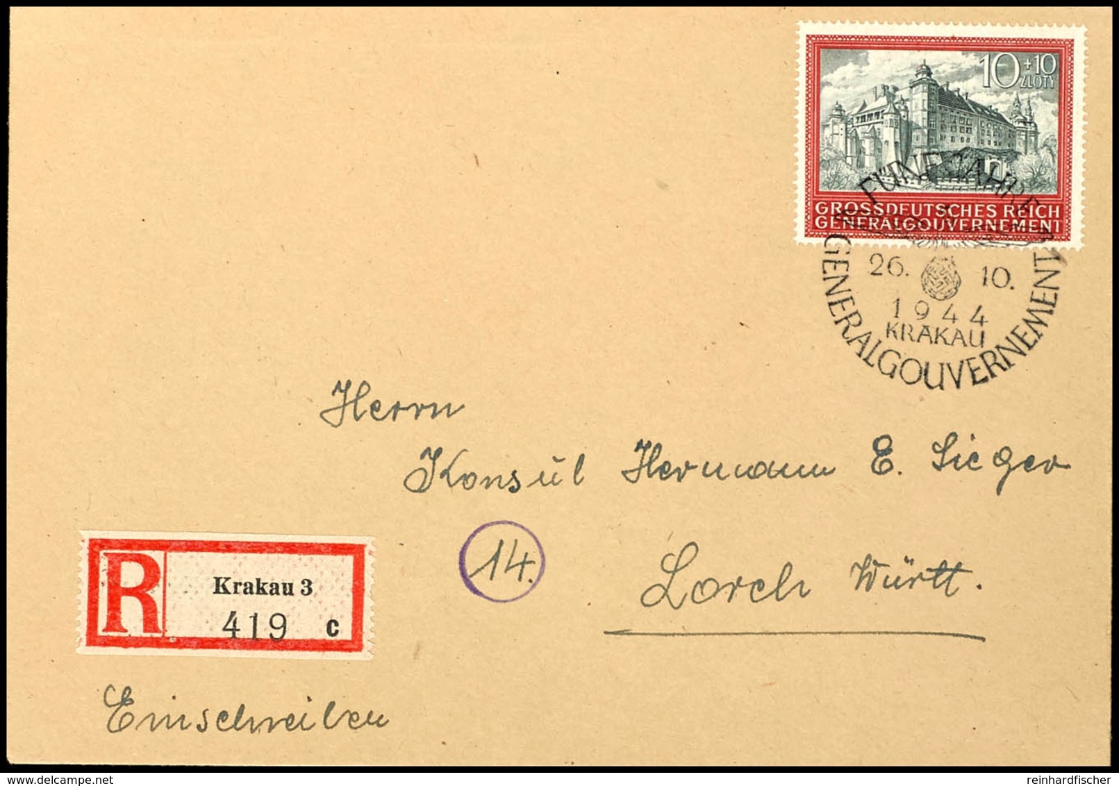 10 + 10 Zl. Burg Von Krakau Mit Ersttagssonderstempel "KRAKAU 26.10.1944" Auf R-Brief Nach Lorch Mit Ankunftsstempel, Fo - Sonstige & Ohne Zuordnung