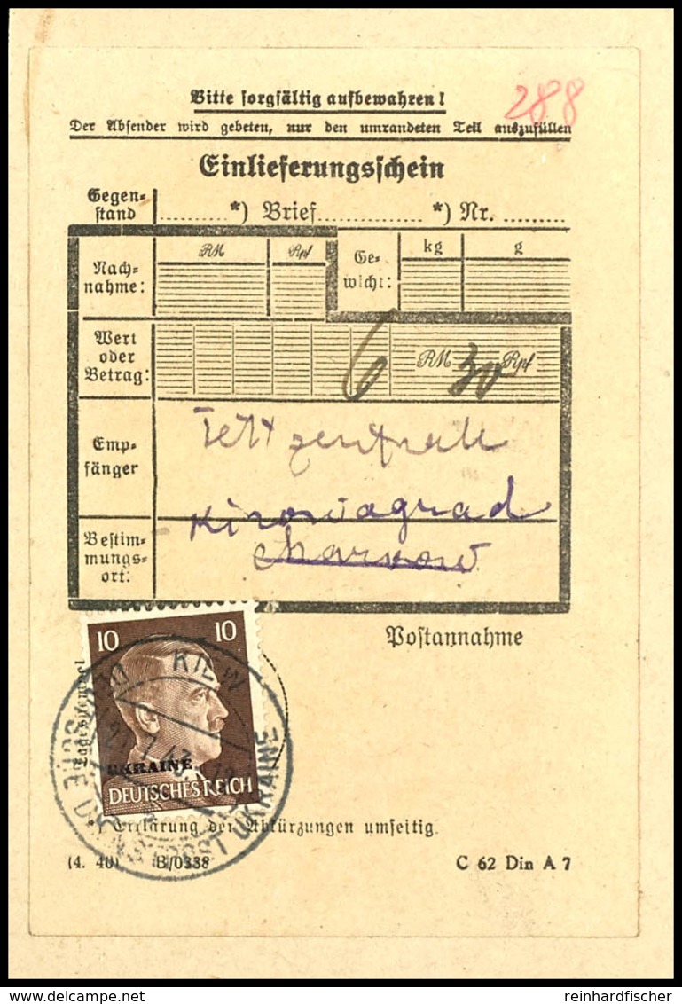 10 Pfg Hitler Auf Einlieferungsschein Mit "KIEW  21.7.43" Nach Kizoriagrad, Tadellos, Katalog: 7 BF - Sonstige & Ohne Zuordnung