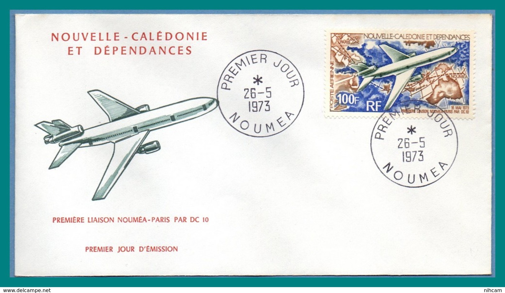 Nouvelle Calédonie FDC N° PA 144 Première Liaison Paris > Nouméa DC 10 1973 Avion Plane New Calédonia - FDC