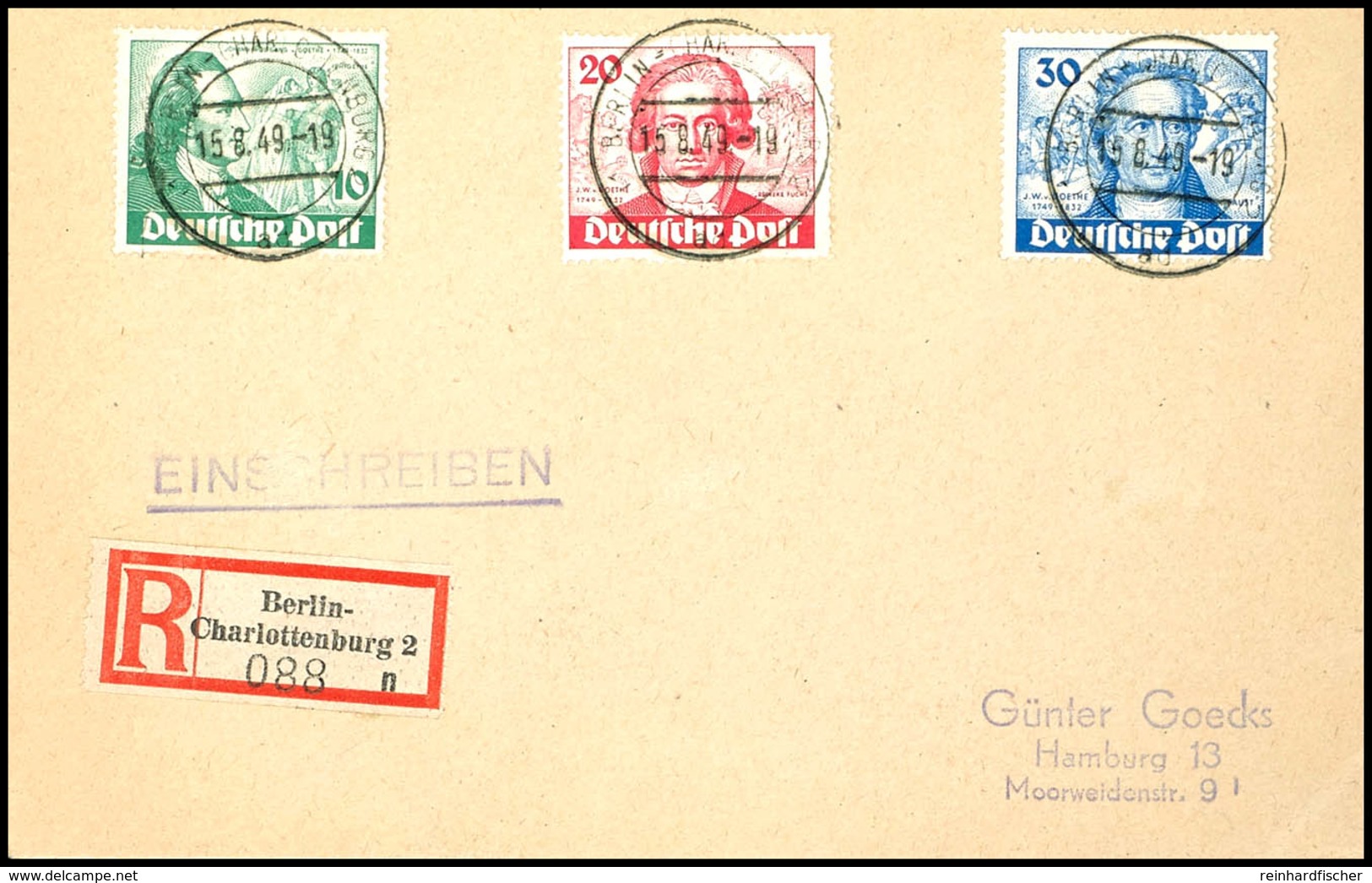 10 - 30 Pfg. Goethe Auf Portogerechtem R-Brief Von "BERLIN-CHARLOTTENBURG 15.8.49" Nach Hamburg Mit Ankunftsstempel, Lei - Sonstige & Ohne Zuordnung