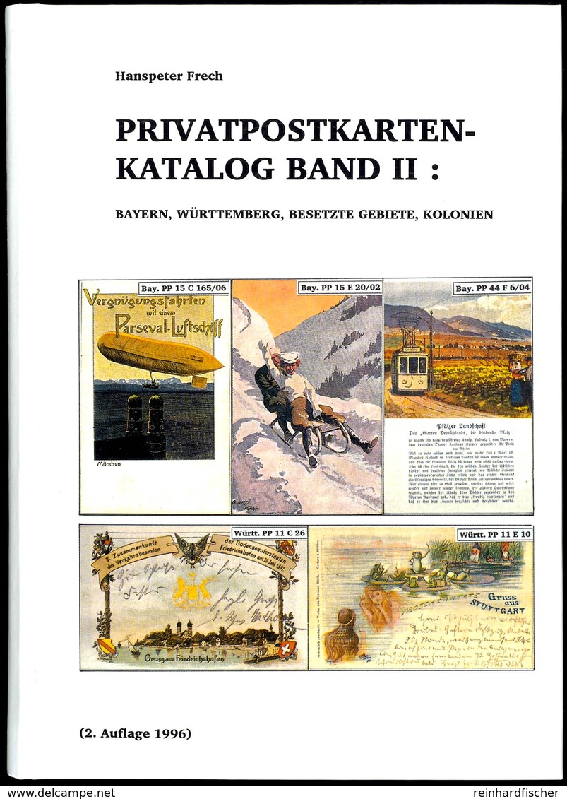 Frech Hanspeter, Privatpost-Karton-Katalog Band II, Bayern, Württemberg, Besetzte Gebiete, Kolonien, 2. Auflage 1996, Se - Sonstige & Ohne Zuordnung