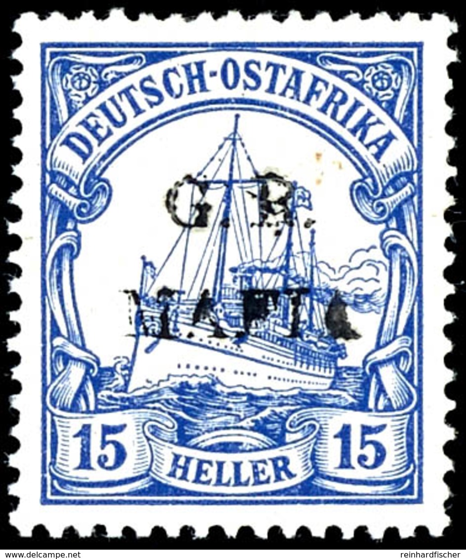 15 Heller Kaiseryacht Mit Schwarzem Aufdruck "G. R. MAFIA" Tadellos Postfrisch, Fotoattest Scheller: "Very Fine, Genuine - Deutsch-Ostafrika