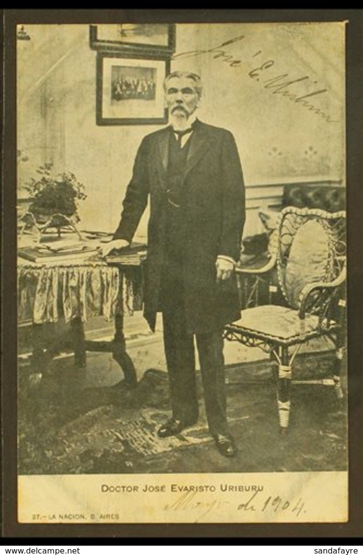 JOSE EVARISTO URIBURU SIGNATURE.  1904 Picture Postcard Portrait, Signed JOSE E. URIBURU, President Of Argentina 1895-18 - Autres & Non Classés