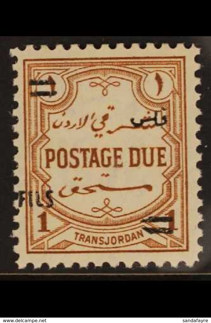 POSTAGE DUE  1952 1f On 1m Red Brown, MSCA Wmk, "Fils Overprint", P12, SG D350b, Never Hinged Mint. Rare & Elusive Posta - Jordan