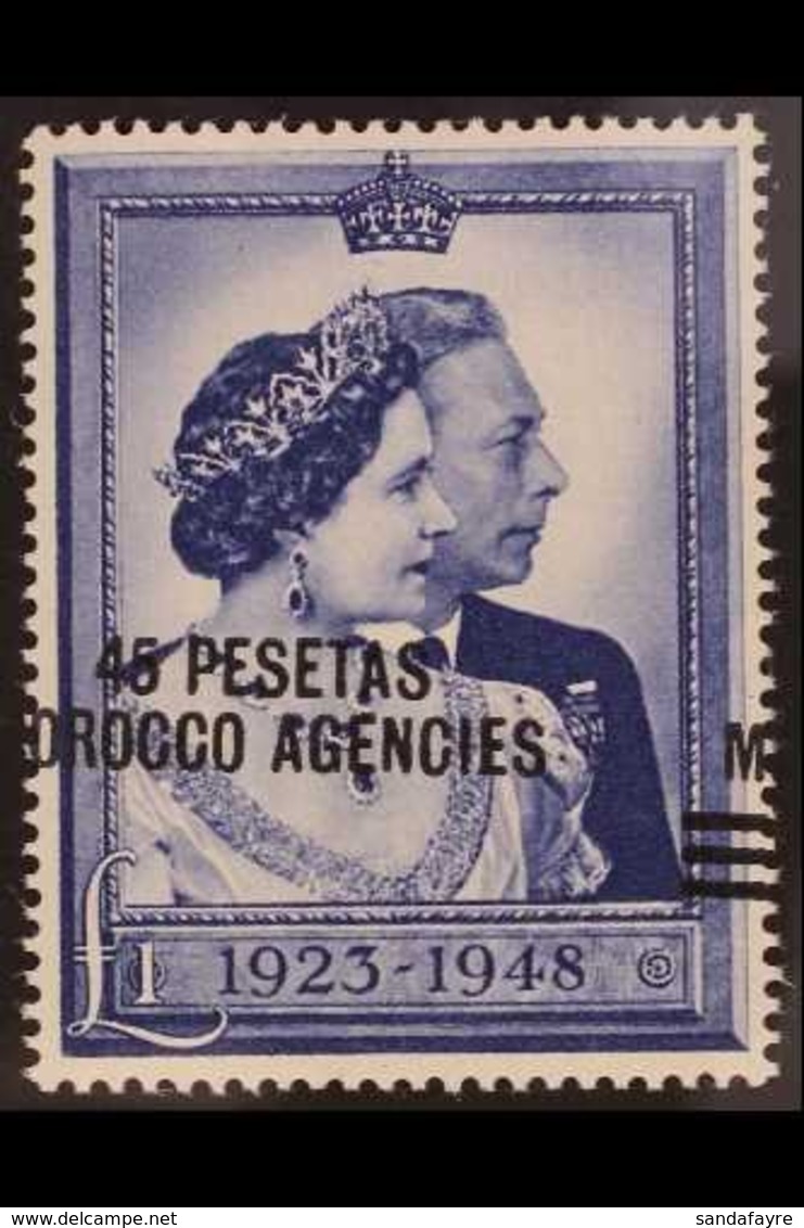 SPANISH CURRENCY  1948 45p On £1 Royal Silver Wedding, SURCHARGE SHIFTED TO LEFT, SG 177, Never Hinged Mint. For More Im - Other & Unclassified