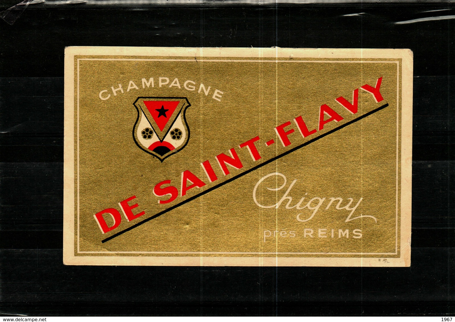 Etiquette  - Champagne  DE SAINT-FLAVY  à  CHIGNY Près REIMS (voir Verso Prix-Courant 1928) - Champagne