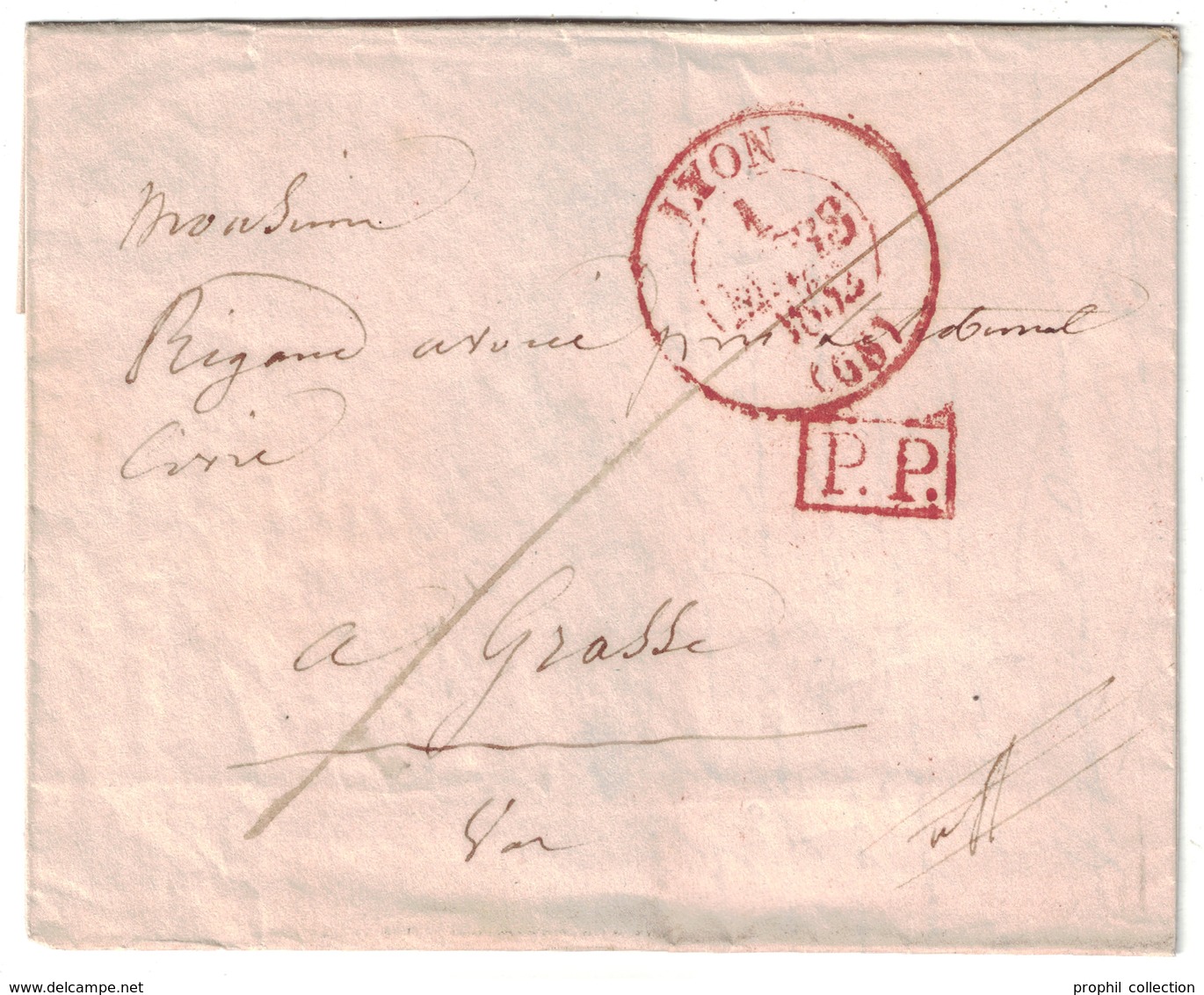 1832 - LETTRE LAC En PORT PAYÉ Avec GRAND CAD ROUGE De LYON + GRIFFE PP Pour GRASSE ALPES MARITIMES - 1849-1876: Période Classique