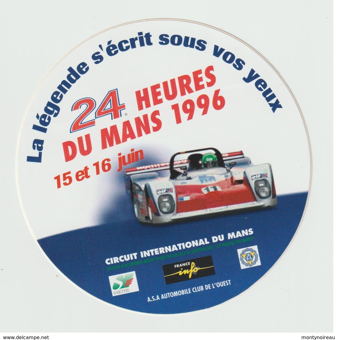 A5 , VP 5 : Autocollants : LE MANS 24 Heures Automobile  1996  , Sarthe , A C O , - Autocollants