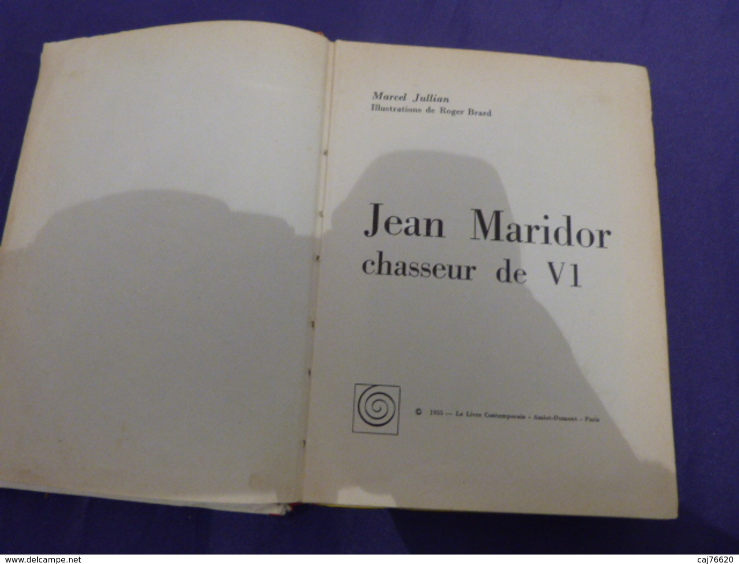 Jean Maridor Chasseur De V1 - Marcel Jullian - Collection Spirale (cai104) - Collection Spirale