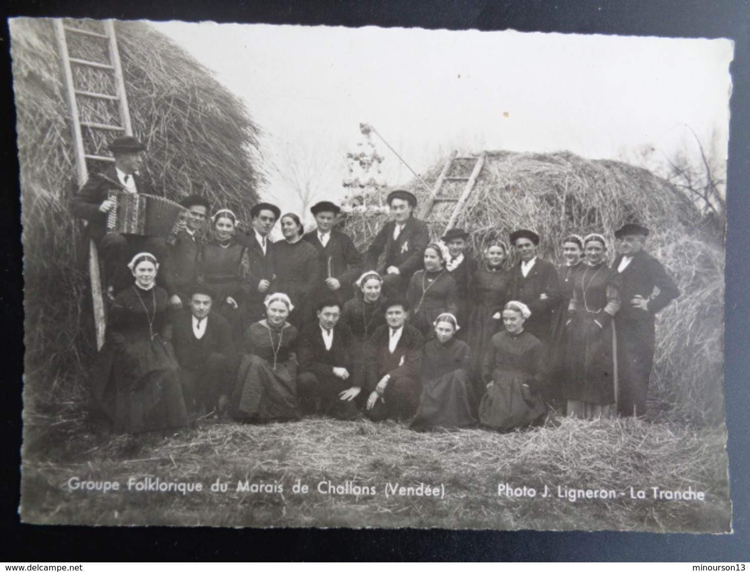 CHALLANS : GROUPE FOLKLORIQUE DU MARAIS ( CARTE PHOTO J. LIGNERON - LA TRANCHE ) - Challans