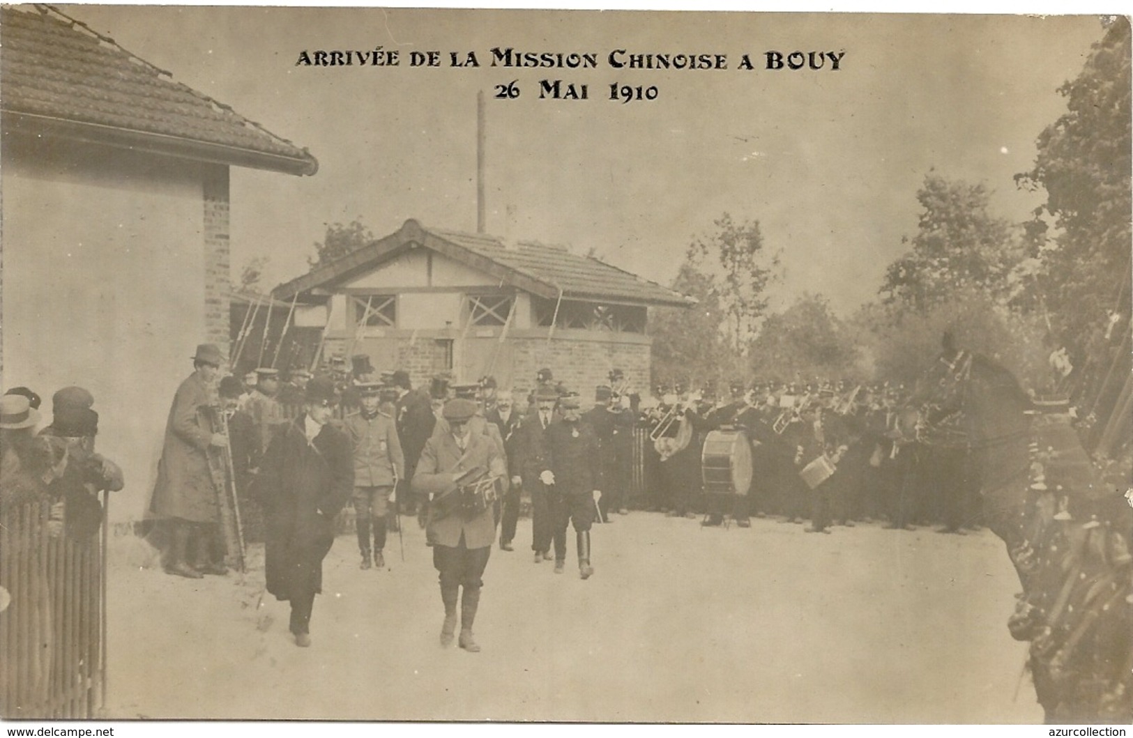 BOUY . ARRIVEE DE LA MISSION .CHINOISE .26/05/1910 - Autres & Non Classés