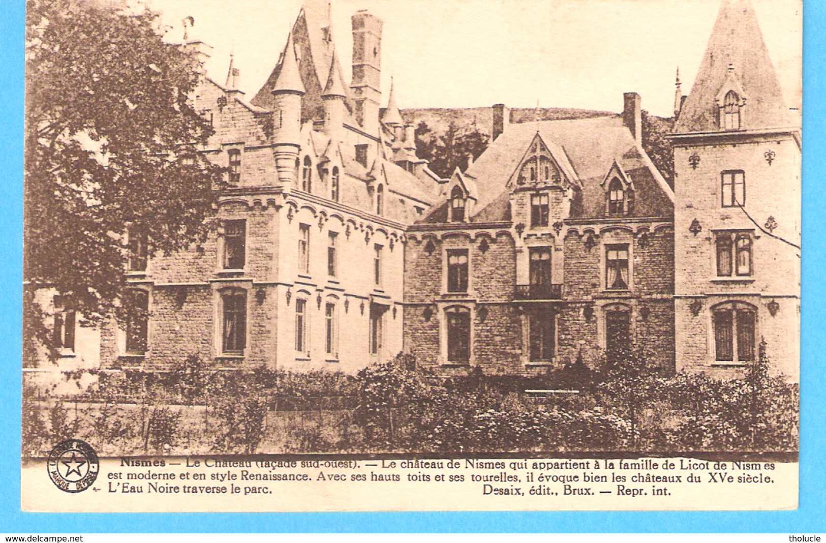 Nismes (Viroinval)-Le Château Licot  (façade Sud-ouest) Vers 1910-Edit.Desaix-->Determe-Perlaux à Nismes-Rare - Viroinval