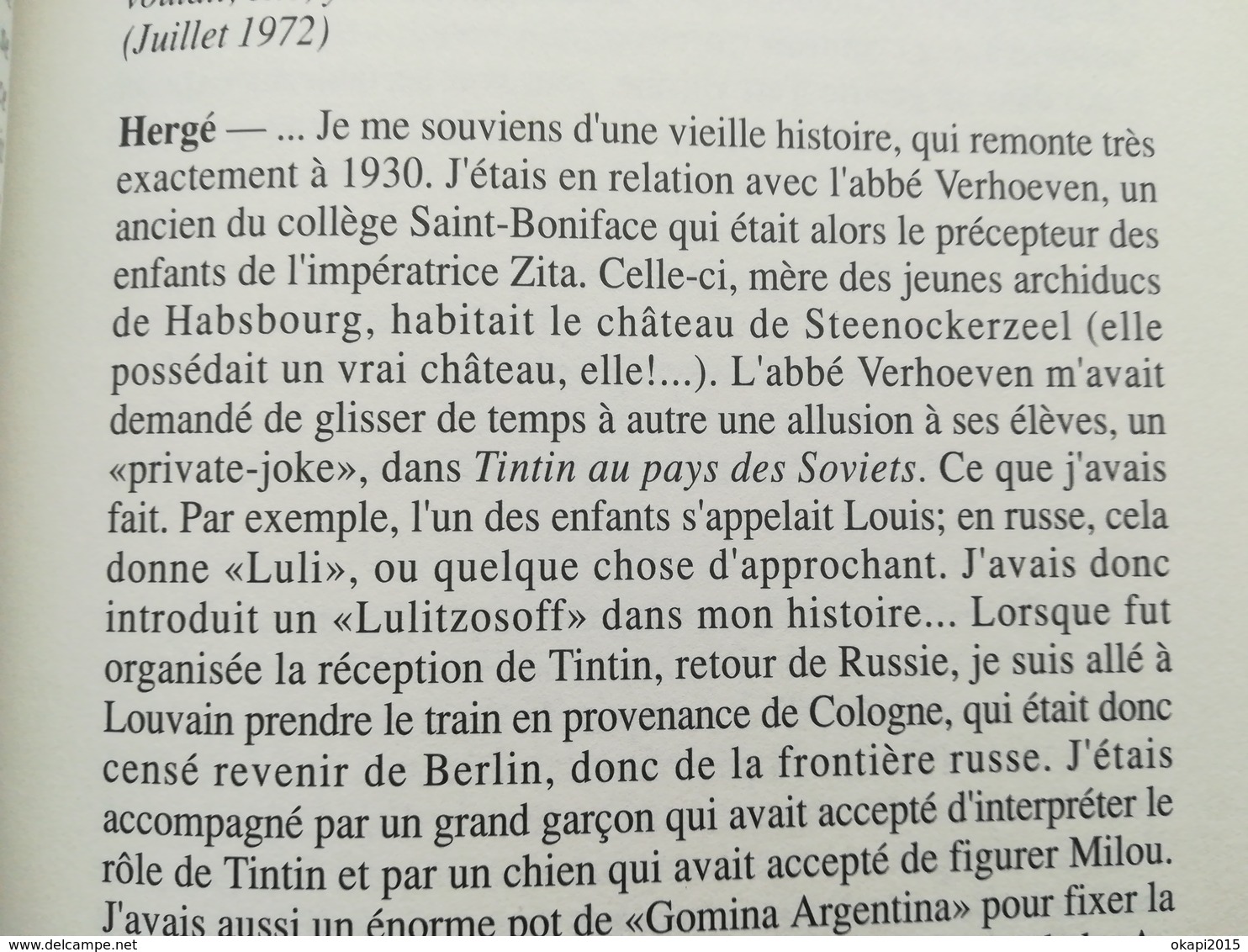 ENTRETIENS AVEC HERGÉ ÉD. DÉFINITIVE LIVRE ÉDITIONS Casterman bib. MOULINSART ANNÉE 1989 AUTEUR BANDE DESSINÉE TINTIN