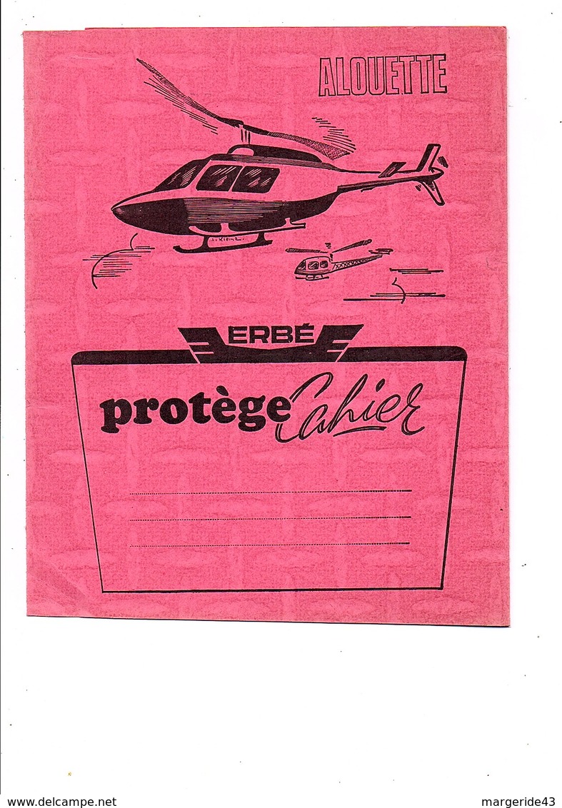 PROTEGE CAHIER ERBé - HELICOPTERE ALOUETTE - Protège-cahiers