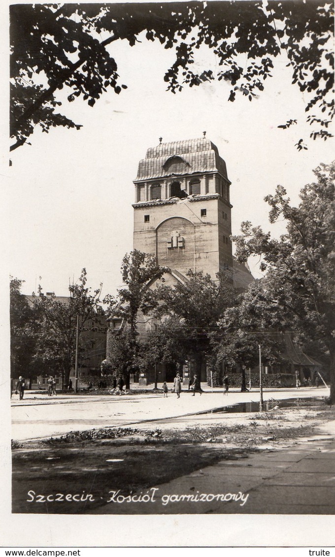 POLOGNE SZCZECIN (STETTIN) KOSCIOT GARNIZONONDY (CARTE PHOTO ) - Pologne