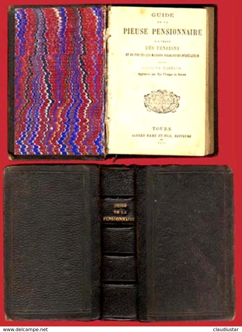 ** GUIDE  De  La  PIEUSE  PENSIONNAIRE  1893  -  TOURS ** - Religion & Esotérisme