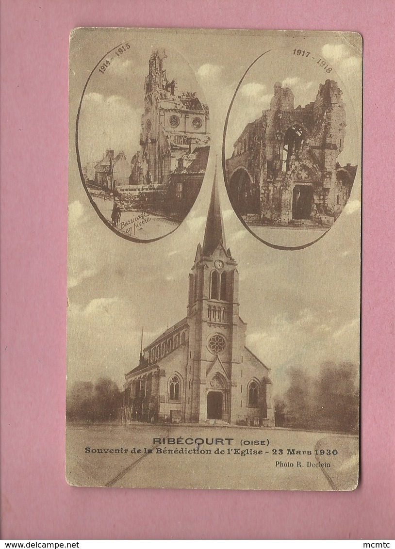 CPA Abîmée - Ribécourt  -(Oise) - Souvenir De La Bénédiction De L'église - 23 Mars 1930 - Ribecourt Dreslincourt