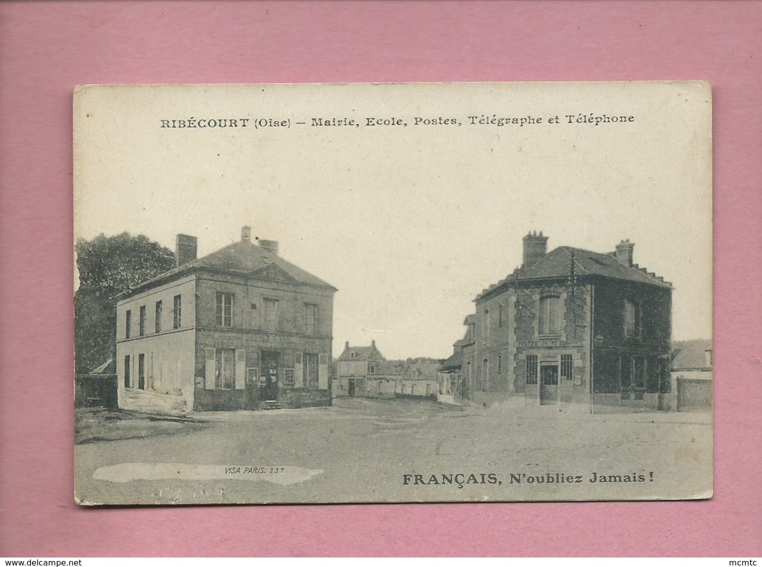 CPA - Ribécourt  - (Oise) -Mairie , Ecole , Postes , Télégraphe Et Téléphone - Ribecourt Dreslincourt